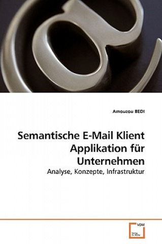 Semantische E-Mail Klient Applikation fur Unternehmen