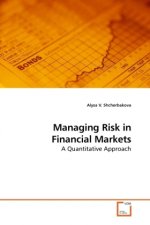 Managing Risk in Financial Markets