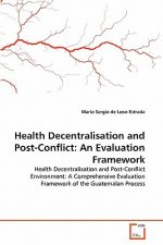 Health Decentralisation and Post-Conflict