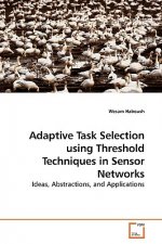 Adaptive Task Selection using Threshold Techniques in Sensor Networks
