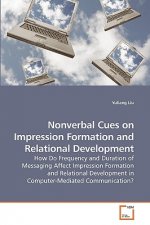 Nonverbal Cues on Impression Formation and Relational Development