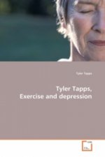 Tyler Tapps, Exercise and depression