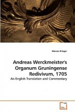 Andreas Werckmeister's Organum Gruningense Redivivum, 1705