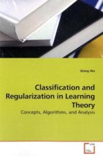 Classification and Regularization in Learning Theory