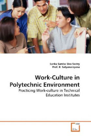 Work-Culture in Polytechnic Environment