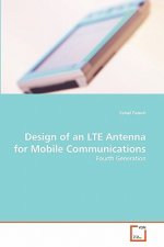 Design of an LTE Antenna for Mobile Communications
