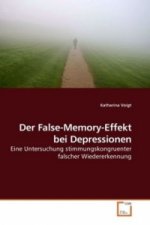 Der False-Memory-Effekt bei Depressionen