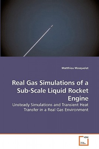 Real Gas Simulations of a Sub-Scale Liquid Rocket Engine
