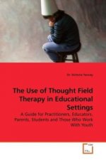 The Use of Thought Field Therapy in Educational Settings