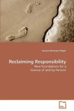 Reclaiming Responsibility
