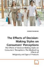 The Effects of Decision-Making Styles on Consumers  Perceptions