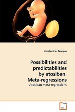 Possibilities and predictabilities by atosiban