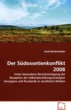 Der Südossetienkonflikt 2008