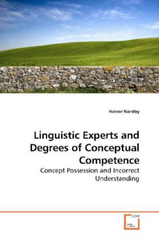 Linguistic Experts and Degrees of Conceptual Competence
