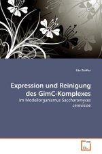 Expression und Reinigung des GimC-Komplexes
