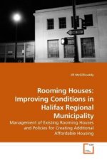 Rooming Houses: Improving Conditions in Halifax Regional Municipality