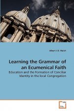 Learning the Grammar of an Ecumenical Faith
