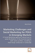 Marketing Challenges and Social Marketing for POUS in Emerging Markets