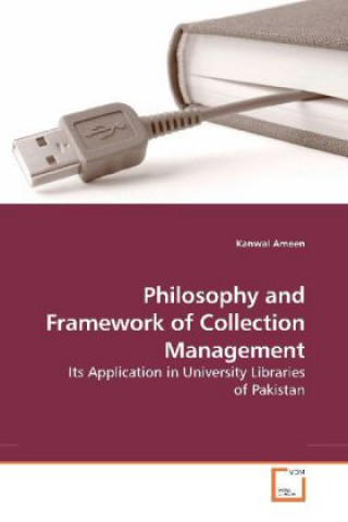 Philosophy and Framework of Collection Management