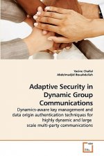 Adaptive Security in Dynamic Group Communications