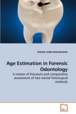 Age Estimation in Forensic Odontology