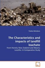 Characteristics and impacts of landfill leachate