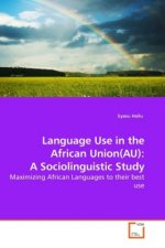 Language Use in the African Union(AU): A Sociolinguistic Study