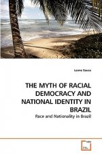 Myth of Racial Democracy and National Identity in Brazil