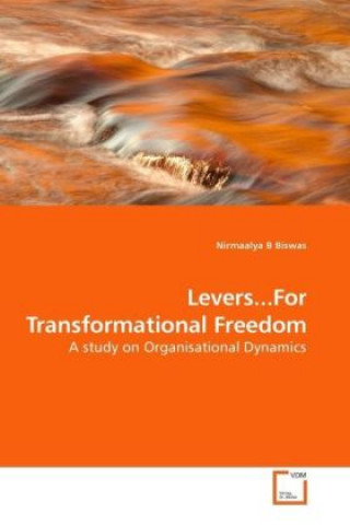 Levers...For Transformational Freedom