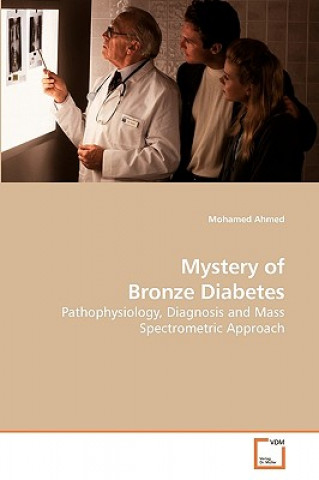 Mystery of Bronze Diabetes
