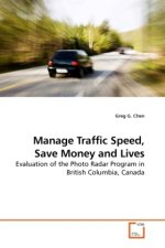 Manage Traffic Speed, Save Money and Lives