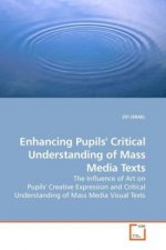 Enhancing Pupils' Critical Understanding of Mass Media Texts
