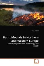 Burnt Mounds in Northern and Western Europe