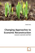 Changing Approaches to Economic Reconstruction