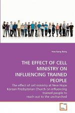 Effect of Cell Ministry on Influencing Trained People