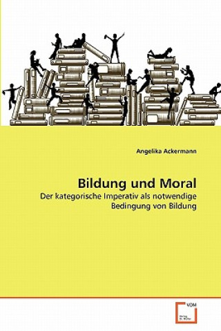 Bildung Und Moral