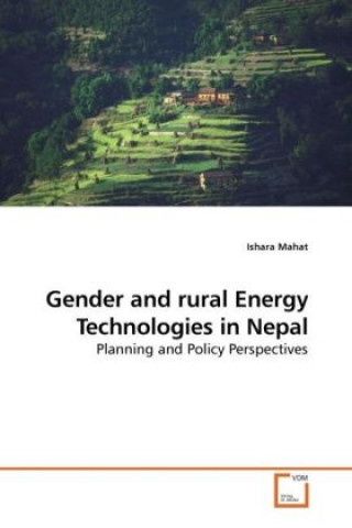 Gender and rural Energy Technologies in Nepal