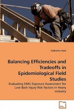 Balancing Efficiencies and Tradeoffs in Epidemiological Field Studies