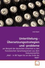 Untertitelung - Übersetzungsstrategien und -probleme