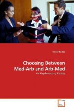 Choosing Between Med-Arb and Arb-Med