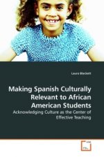 Making Spanish Culturally Relevant to African American Students