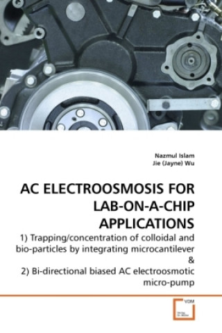 AC ELECTROOSMOSIS FOR LAB-ON-A-CHIP APPLICATIONS