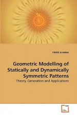 Geometric Modelling of Statically and Dynamically Symmetric Patterns