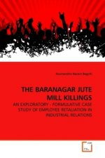 THE BARANAGAR JUTE MILL KILLINGS
