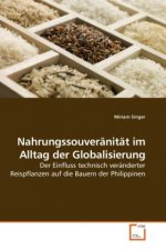 Nahrungssouveränität im Alltag der Globalisierung