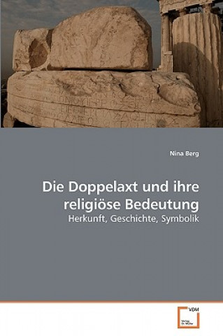 Doppelaxt und ihre religioese Bedeutung