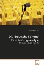 Deutsche Stimme Eine Zeitungsanalyse