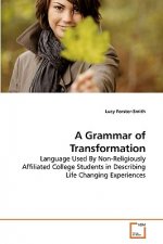 Grammar of Transformation
