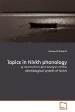 Topics in Nivkh phonology