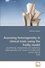 Assessing heterogeneity in clinical trials using the frailty model